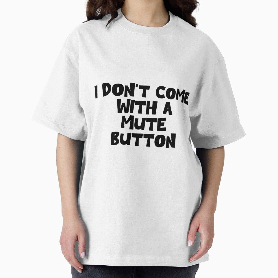 I don’t come with a mute button by urfaveshortie
