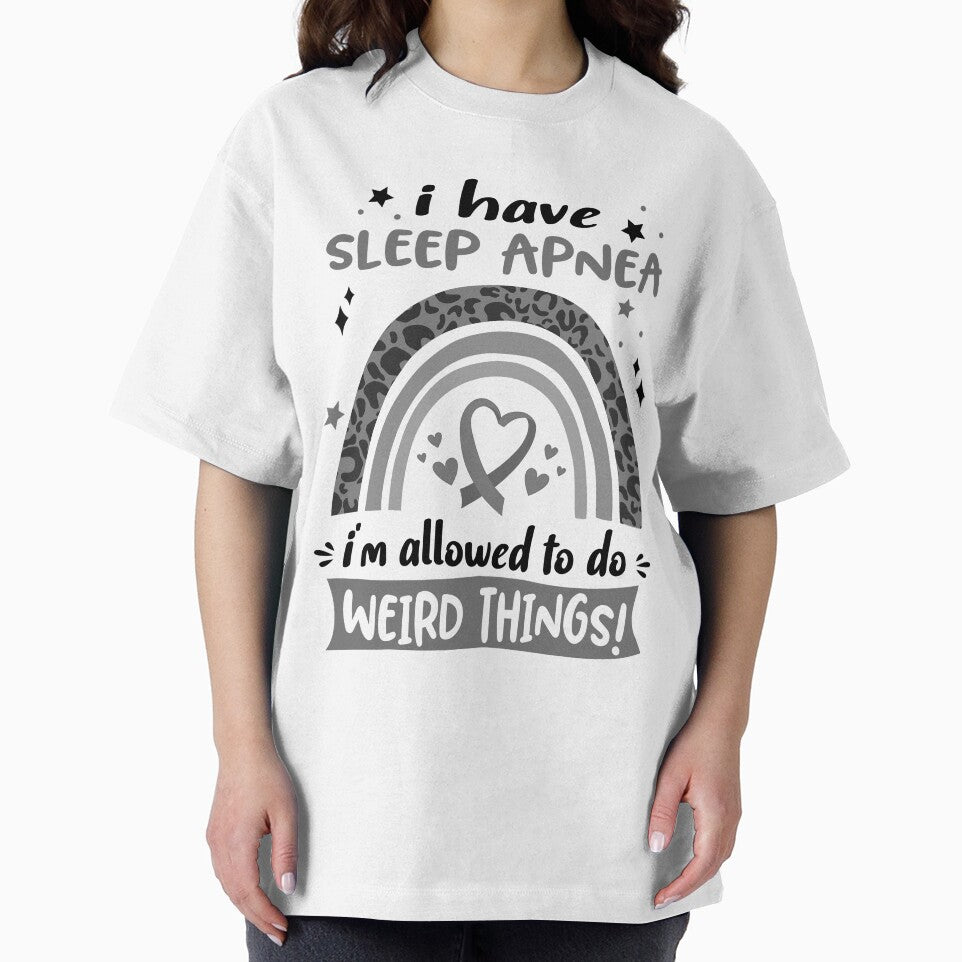Sleep Apnea Awareness - I have Sleep Apnea i am allowed to do Weird Things! by KirstybShop
