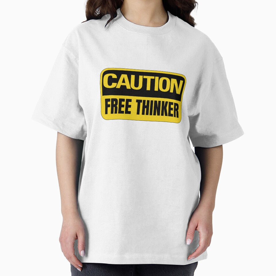 Caution Free Thinker - Warning Sign Quote by Dondonmart