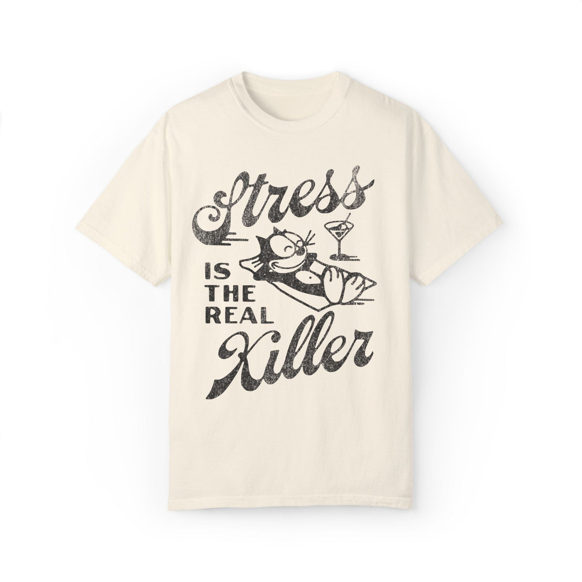 Stress Is The Real Killer Vintage Graphic Tee.