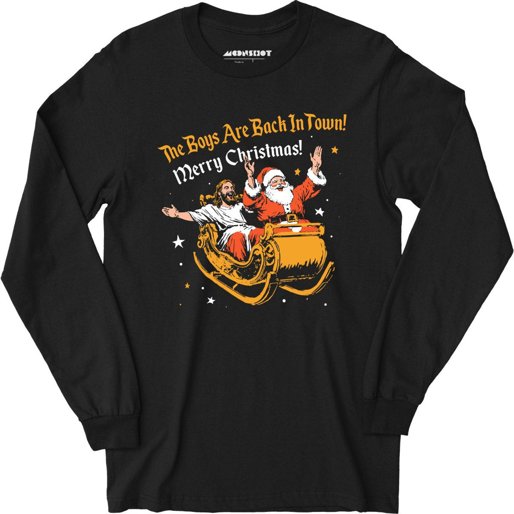 The Boys Are Back In Town - Long Sleeve
