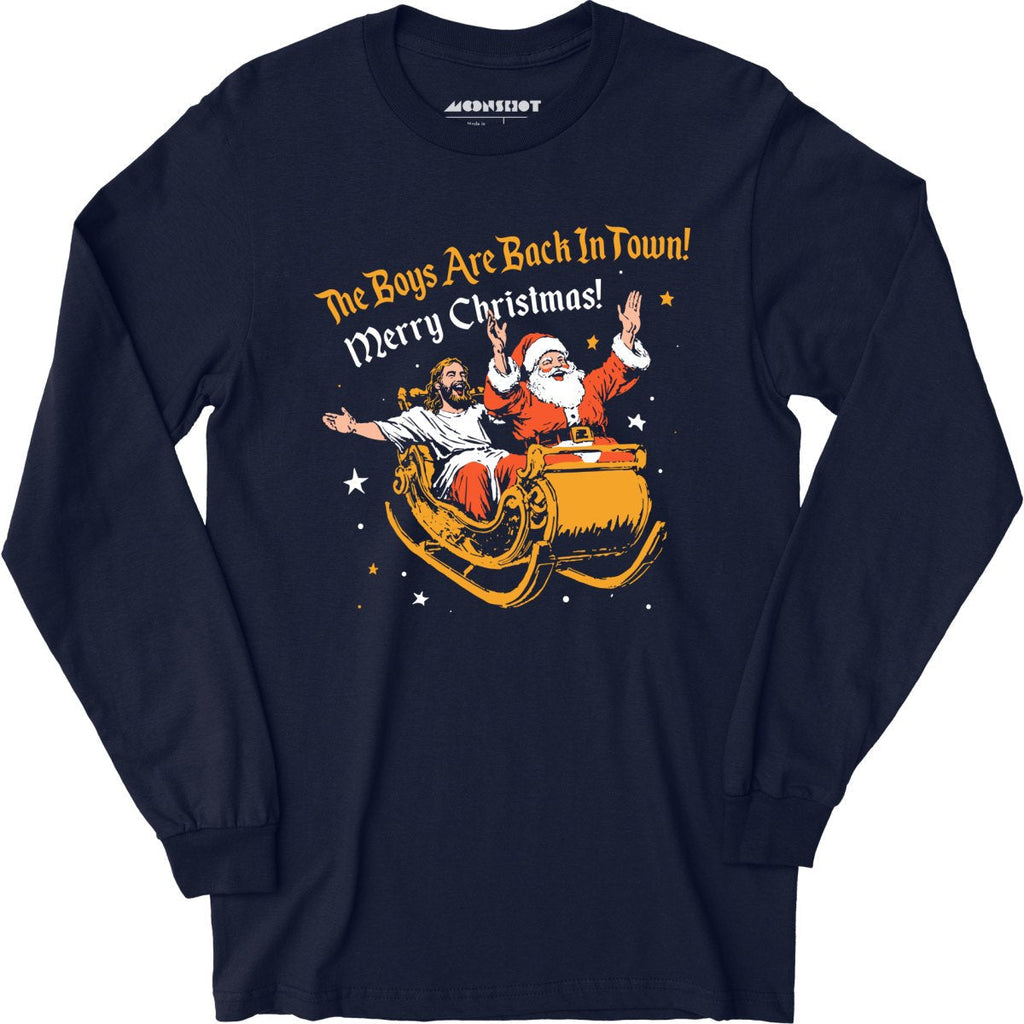 The Boys Are Back In Town - Long Sleeve