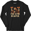 The Gym Reaper - Long Sleeve