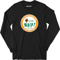Three Orange Whips - Long Sleeve