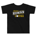 Instant Human Just Add Coffee Kid's Toddler Tee
