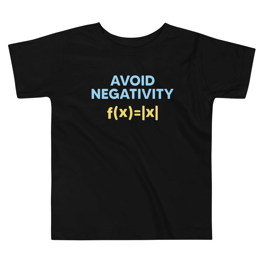 Avoid Negativity Kid's Toddler Tee