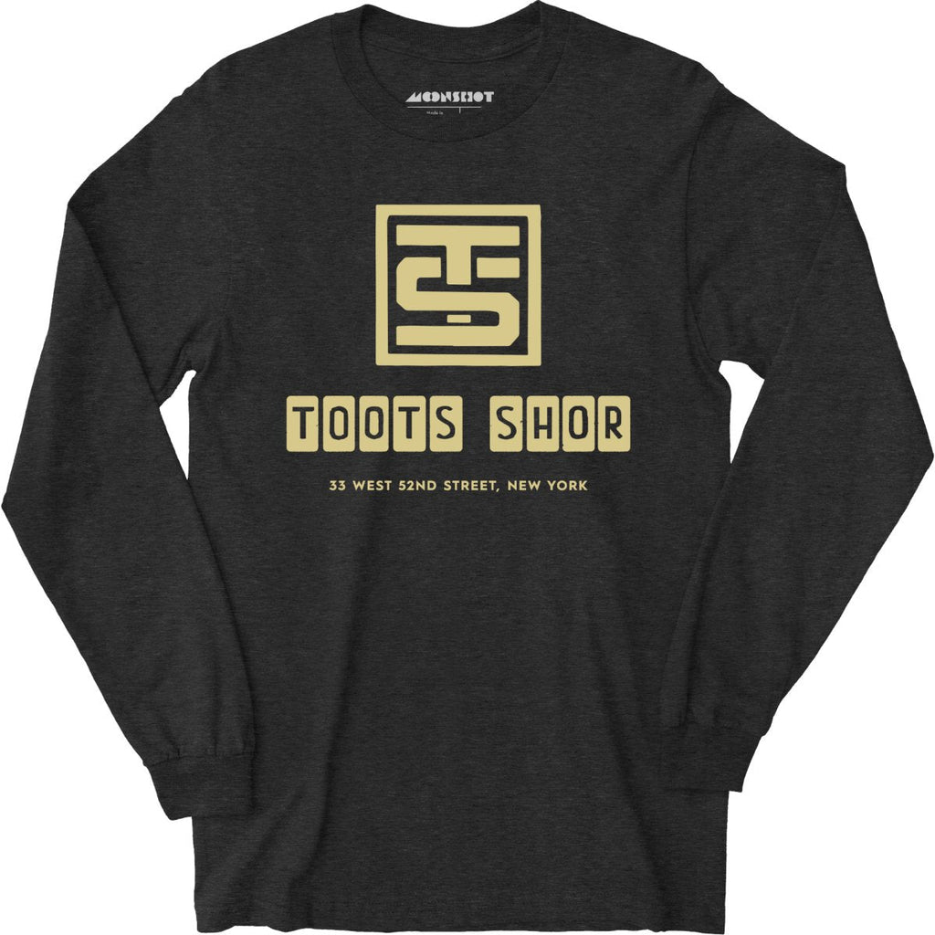 Toots Shor Logo - Manhattan, NY - Vintage Restaurant - Long Sleeve