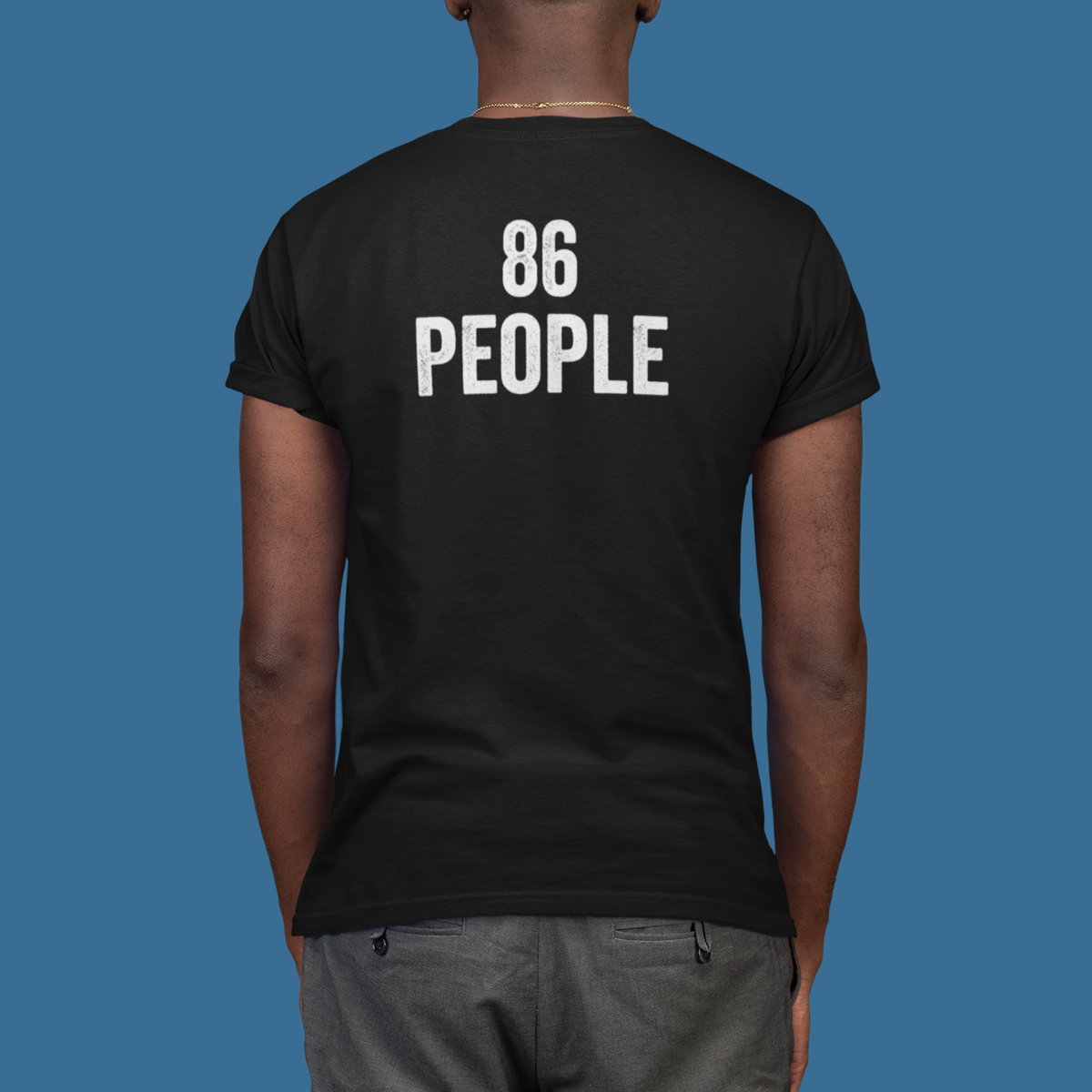 BACK PRINT 86 People Unisex Tee