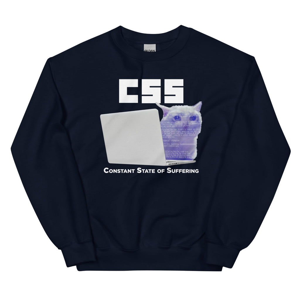 CSS (Constant State of Suffering) Unisex