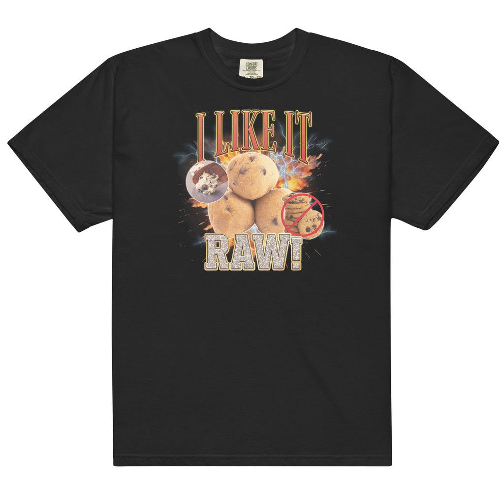 I Like it Raw (Cookie Dough) Unisex
