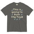 This Is Going To Ruin The Tour Men's Relaxed Fit Tee