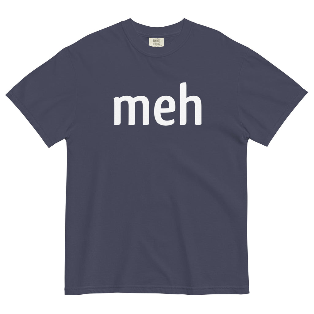 Meh Shirt Men's Relaxed Fit Tee