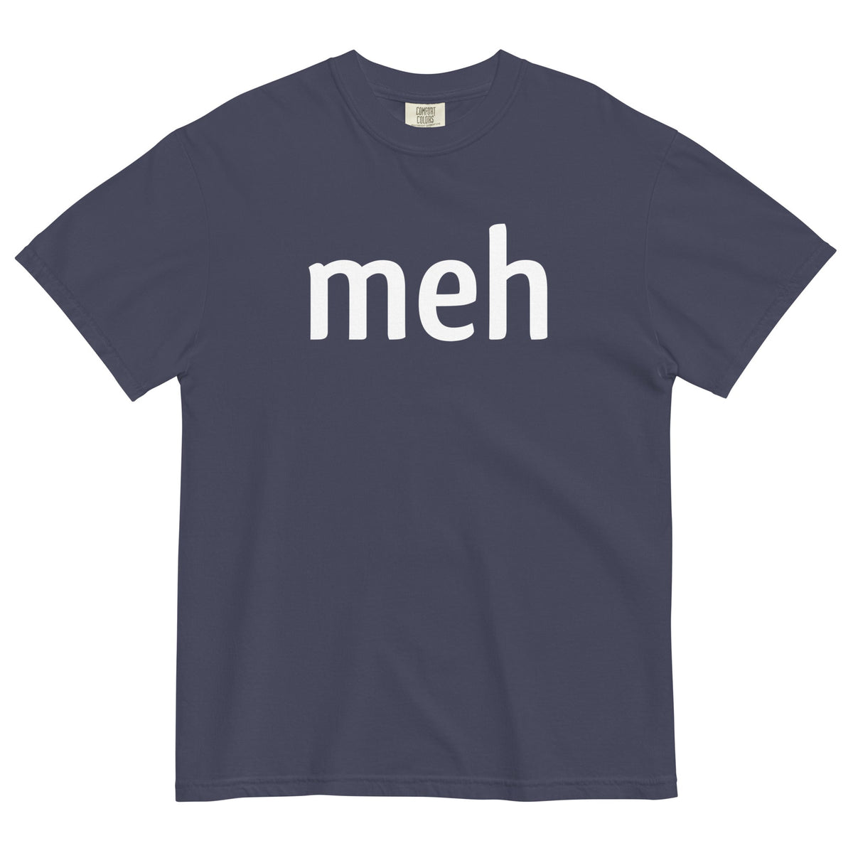 Meh Shirt Men's Relaxed Fit Tee