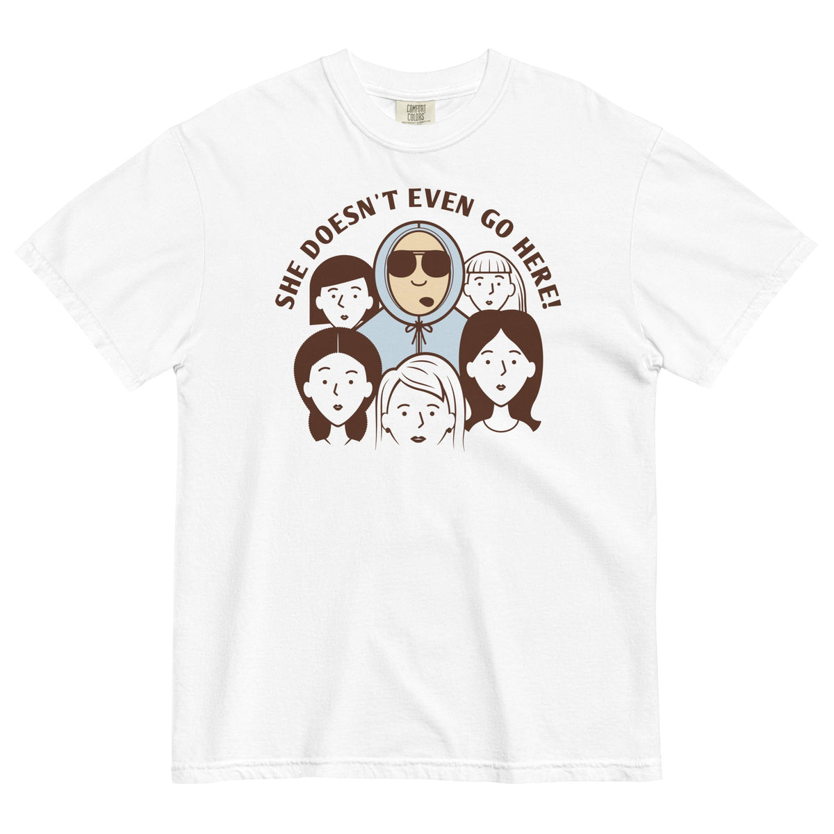 She Doesn't Even Go Here! Men's Relaxed Fit Tee