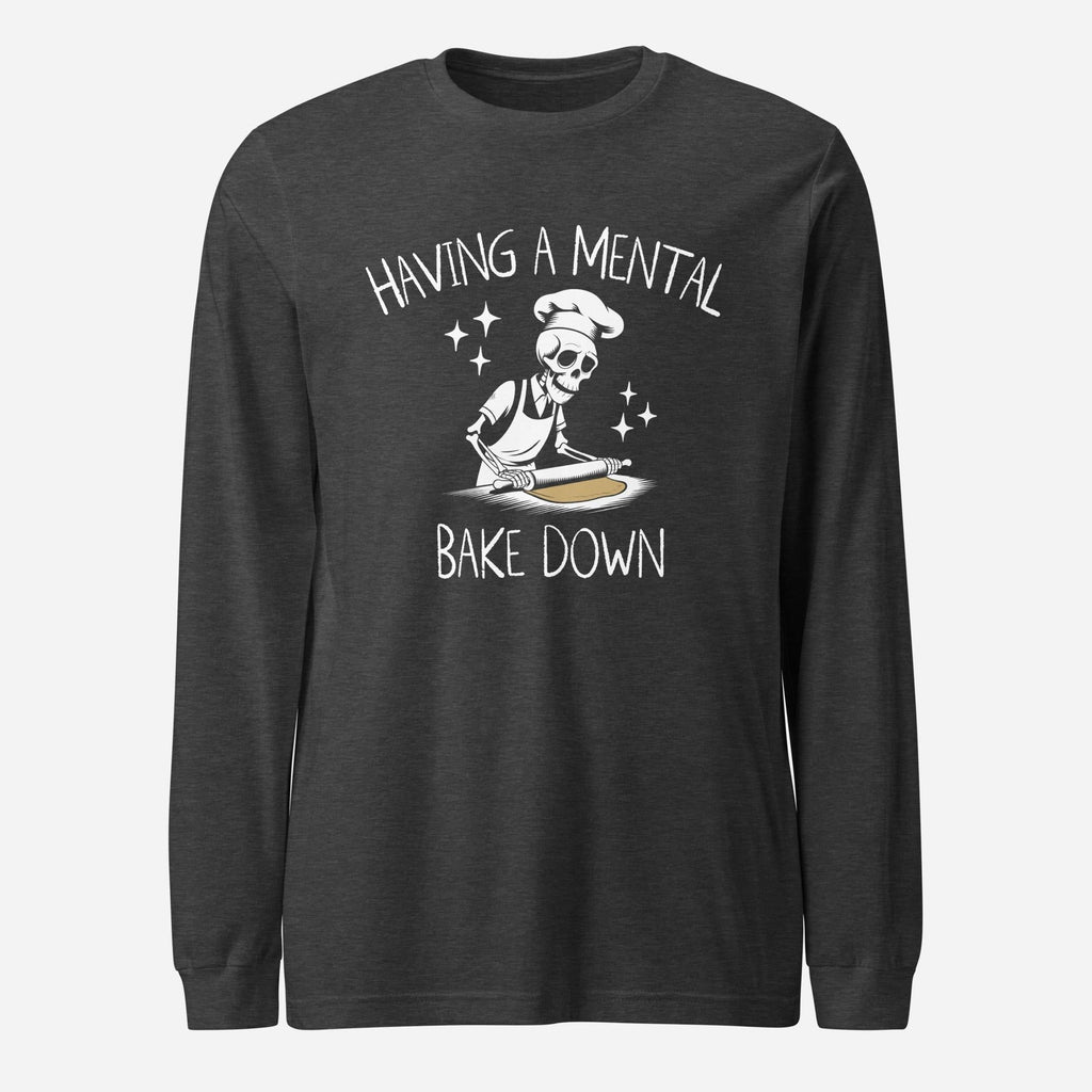Mental Bake Down Unisex