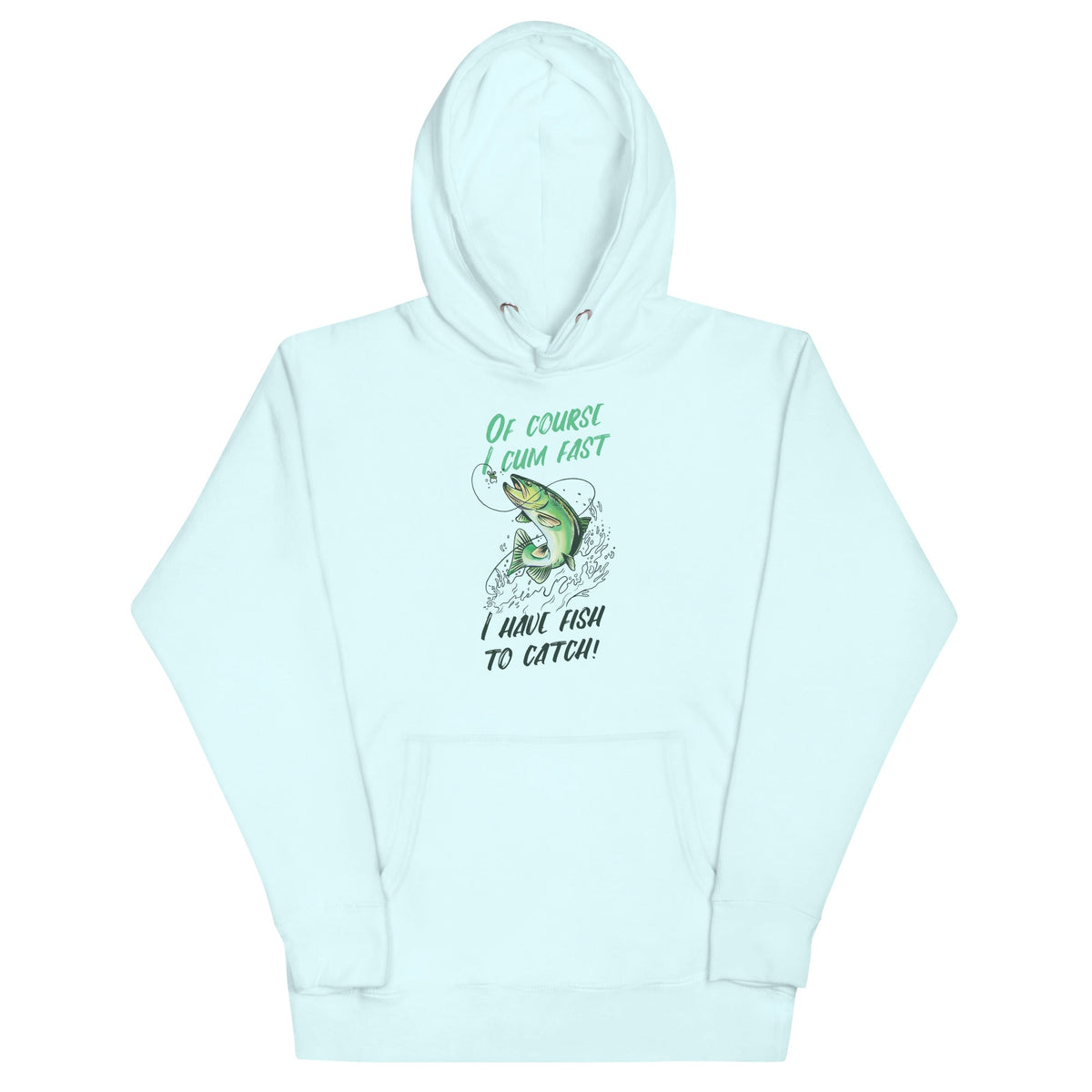 I Have Fish to Catch Unisex