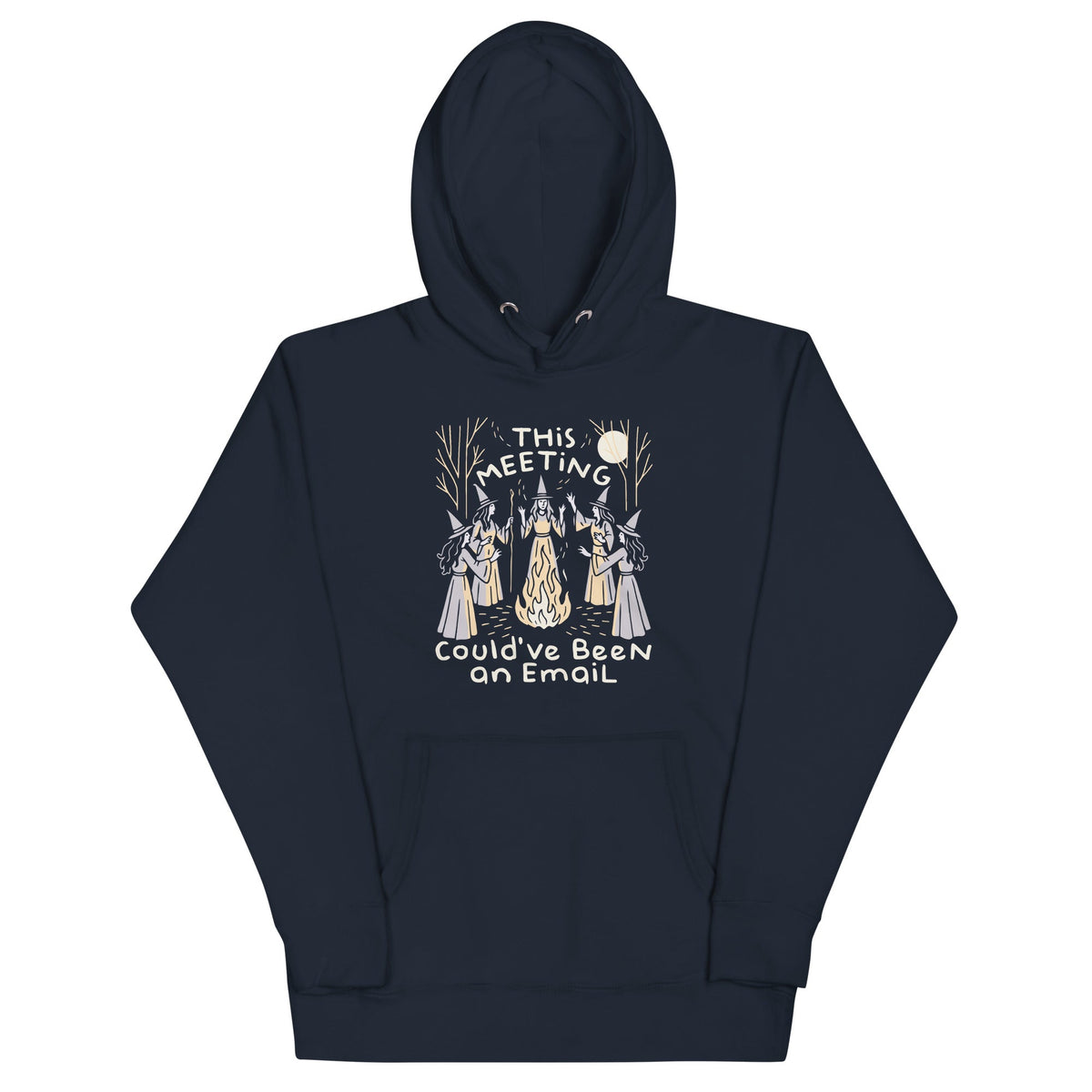 This Meeting Could've Been An Email Unisex Hoodie