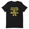 Actually This Is My 2nd Rodeo Men's Signature Tee