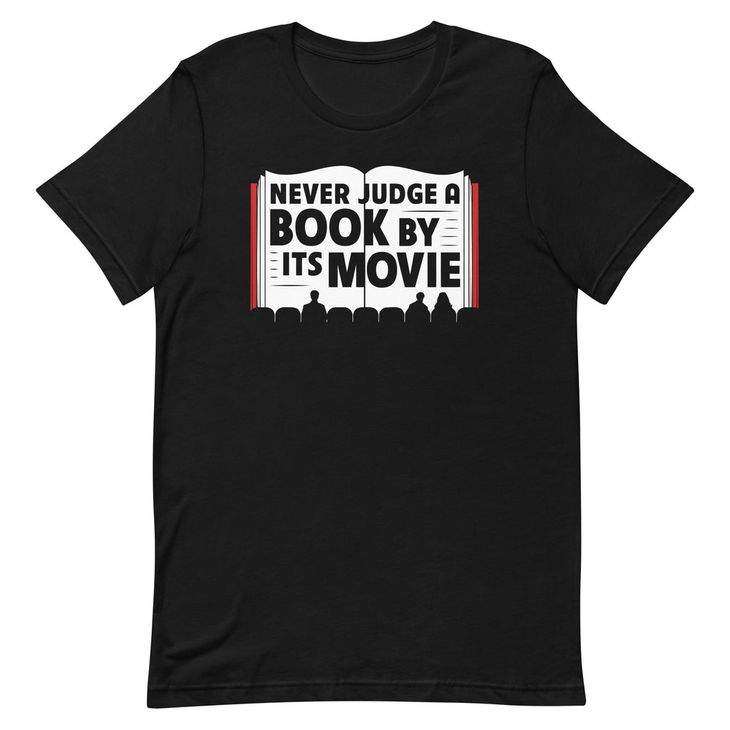 Never Judge A Book By Its Movie Men's Signature Tee