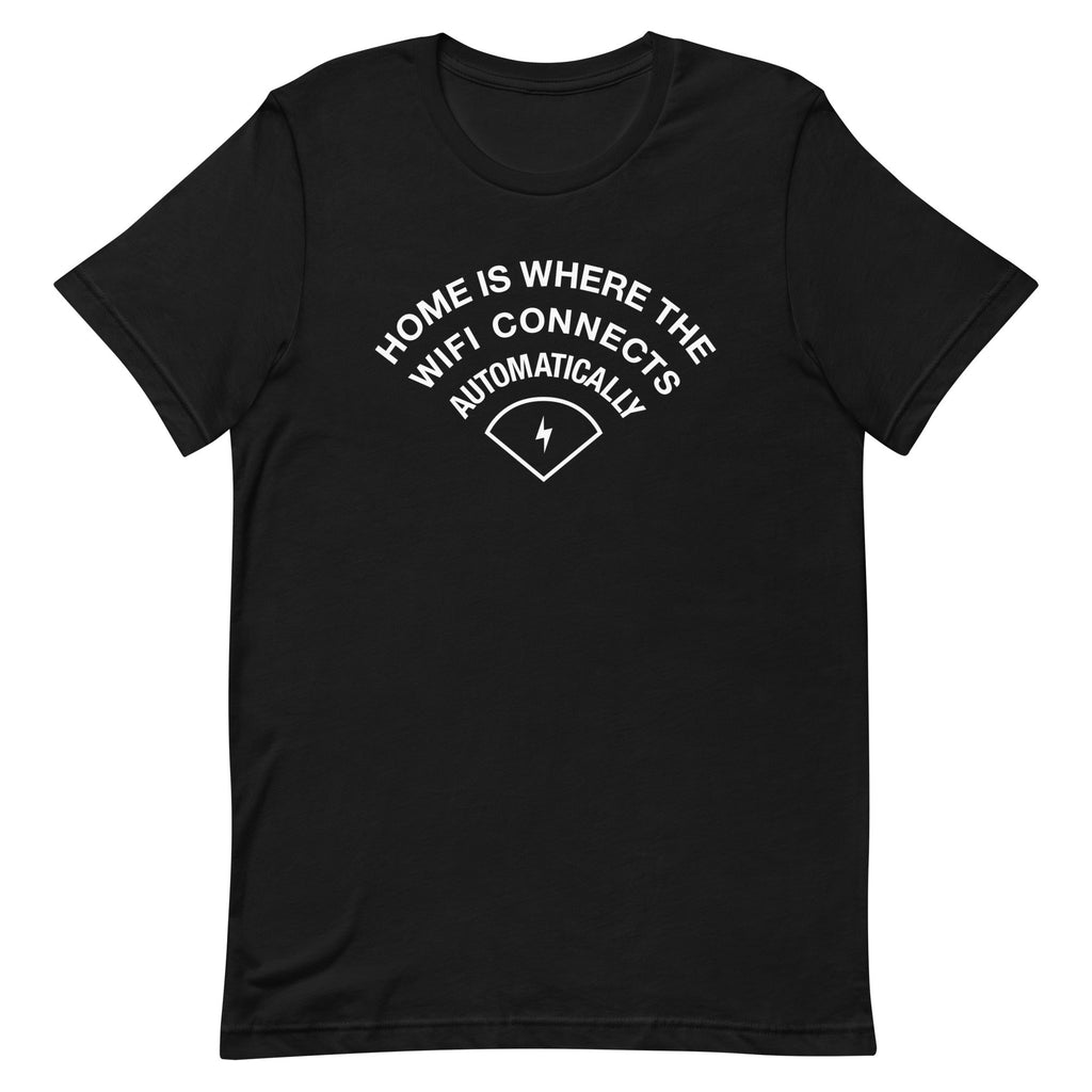 Home Is Where The WiFI Connects Automatically Men's Signature Tee