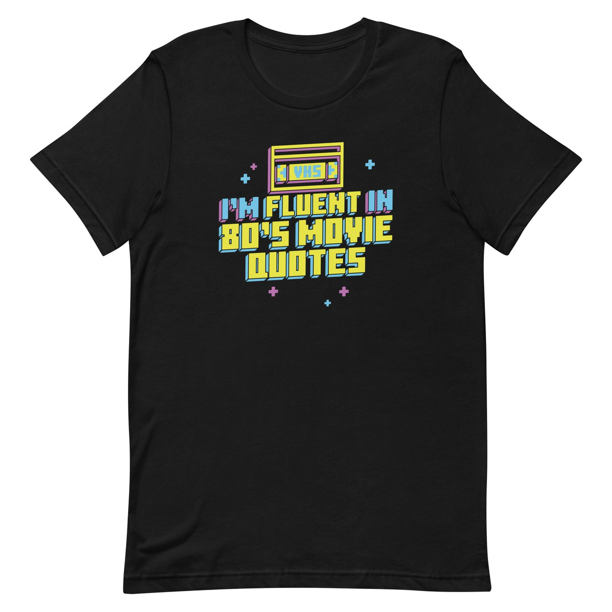 I'm Fluent In 80's Movie Quotes Men's Signature Tee