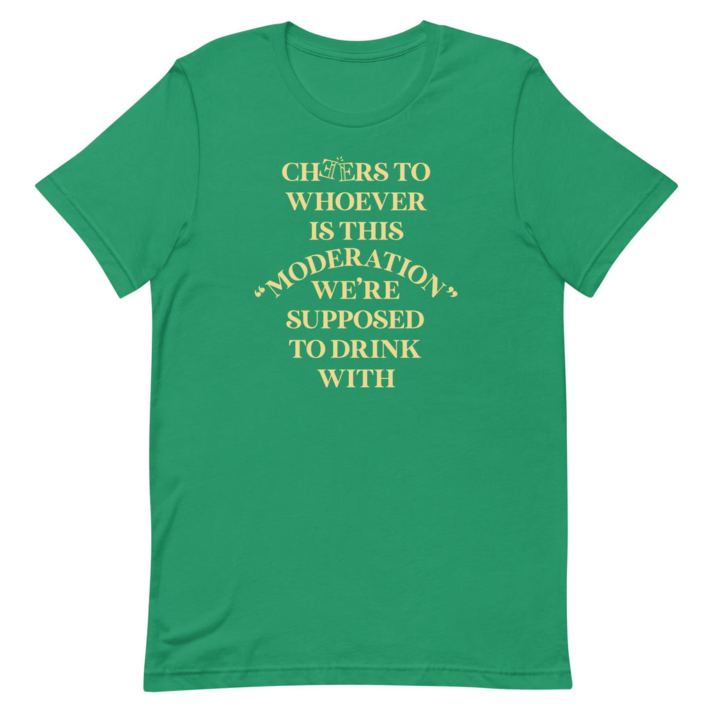 Cheers To Whoever Is This Moderation Men's Signature Tee