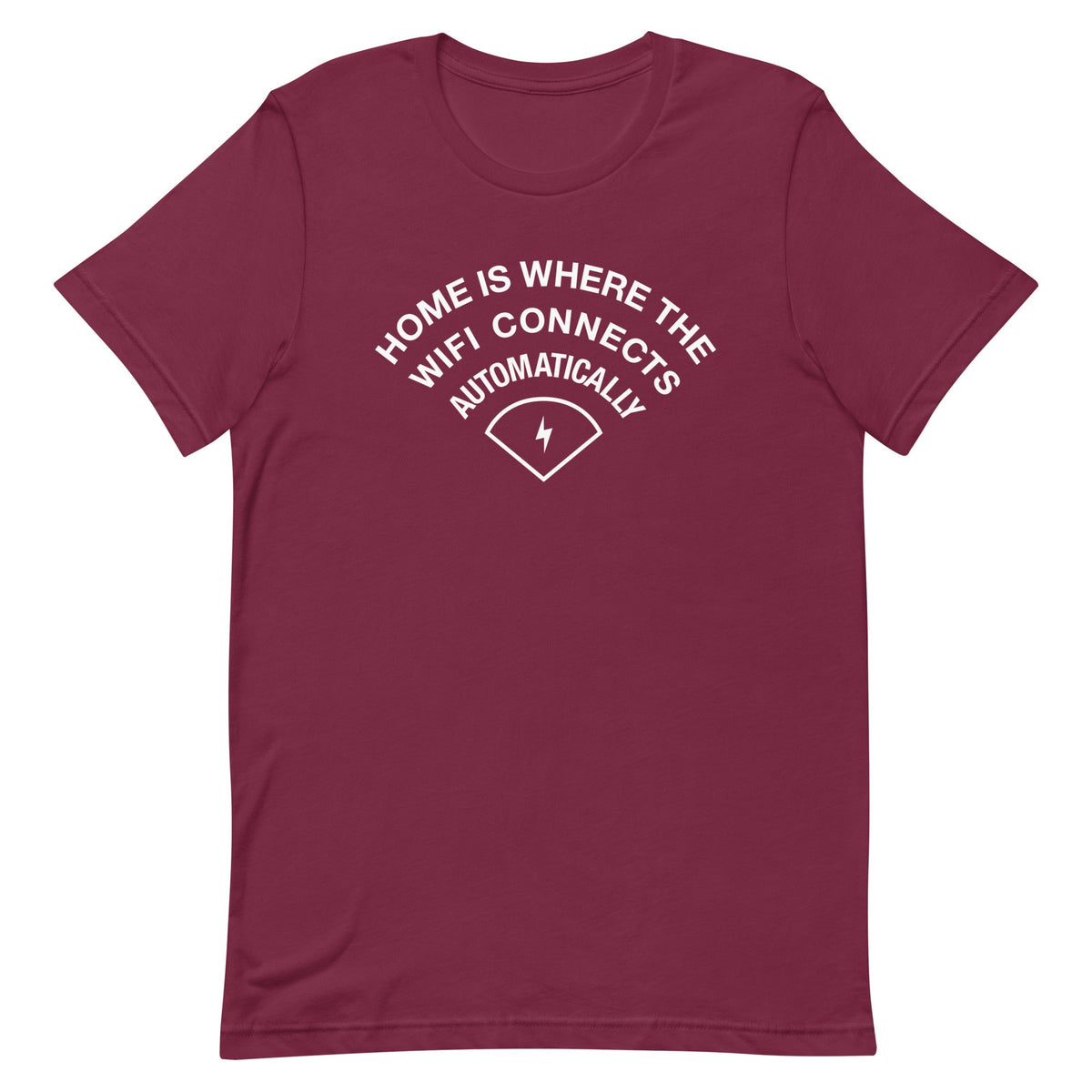Home Is Where The WiFI Connects Automatically Men's Signature Tee