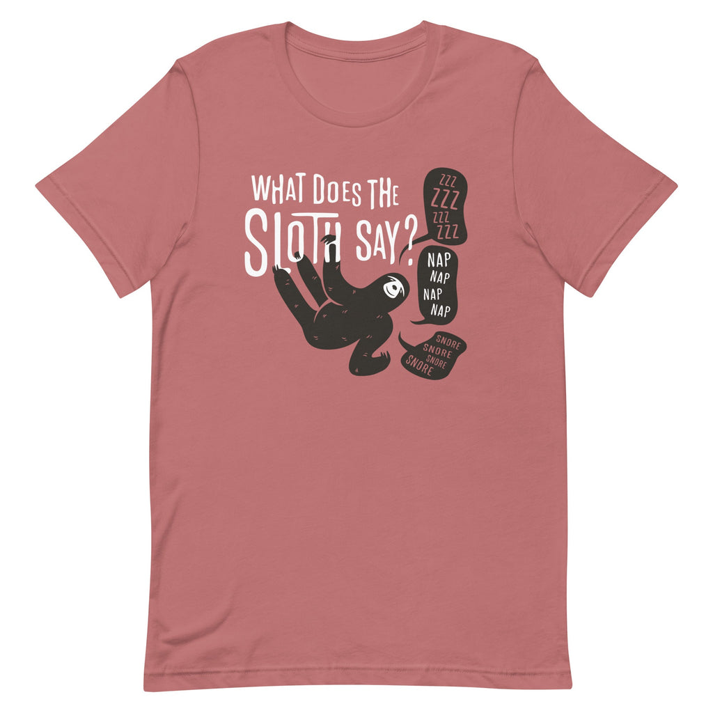 What Does The Sloth Say? Men's Signature Tee