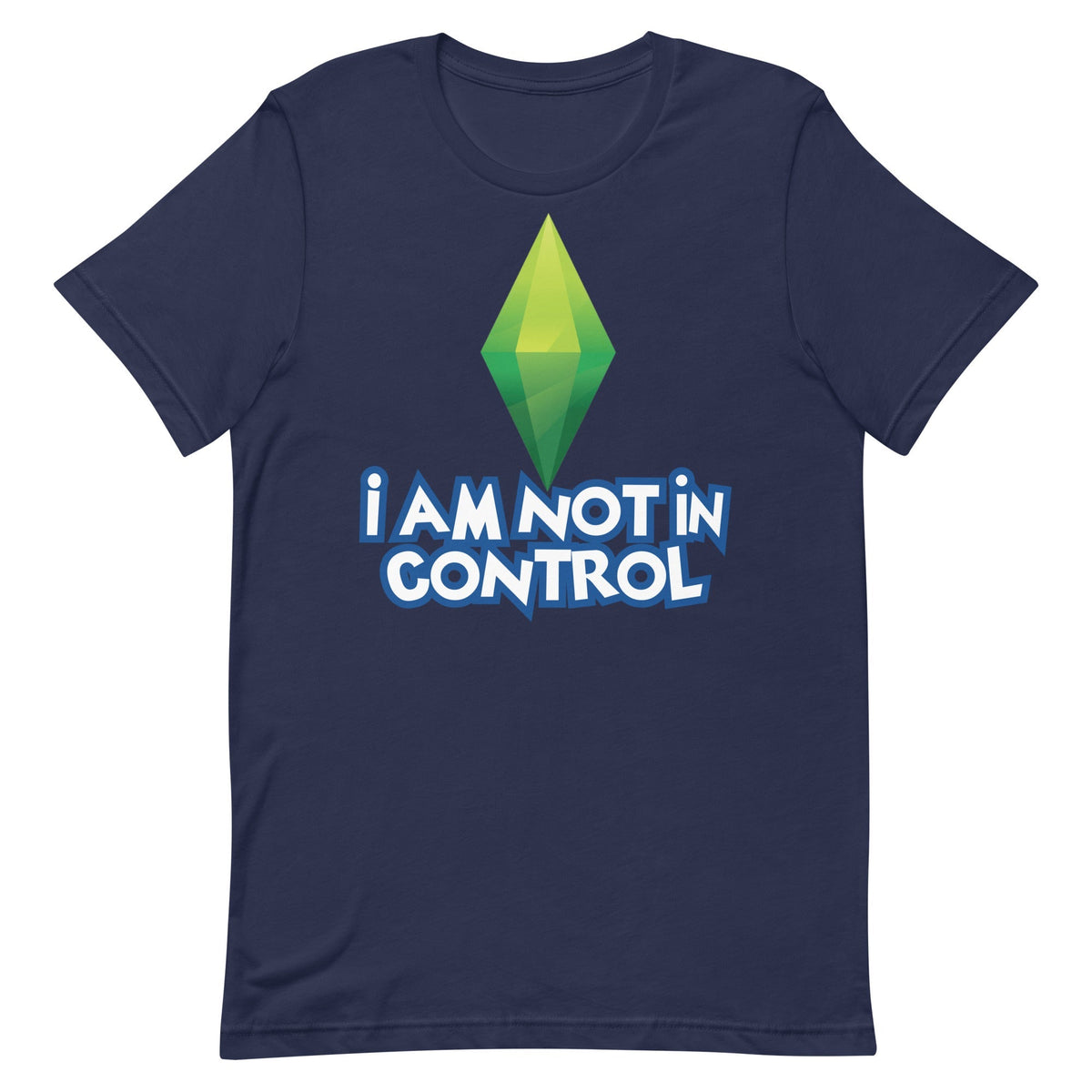 I Am Not in Control Unisex