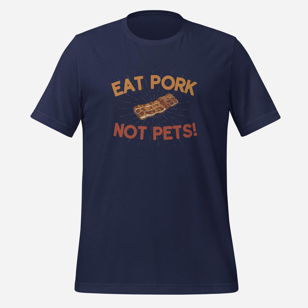 Eat Pork Not Pets Unisex Tee