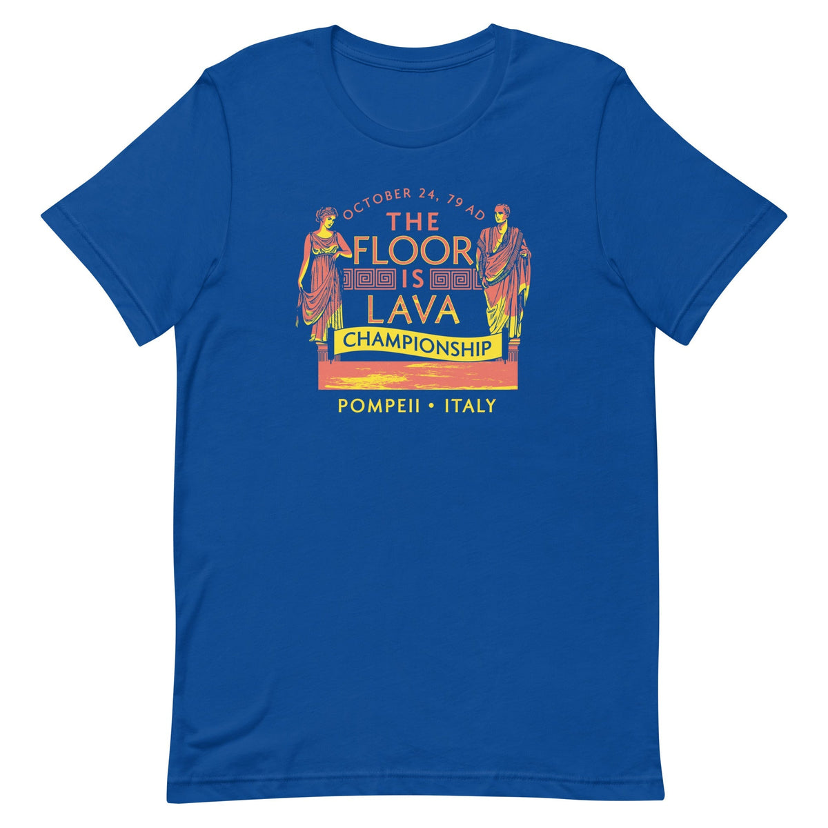 Pompeii Floor is Lava Championship Men's Signature Tee