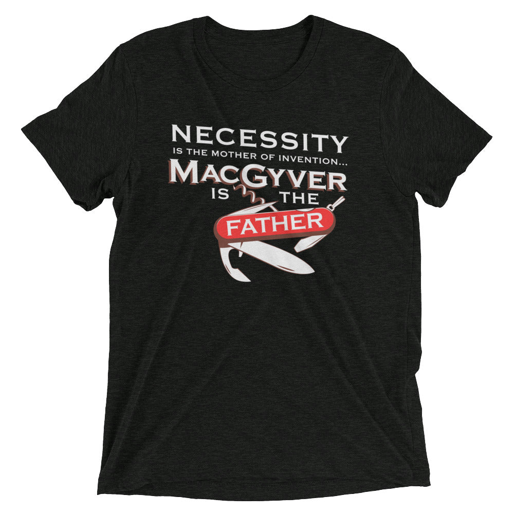 Necessity Is The Mother Men's Tri-Blend Tee