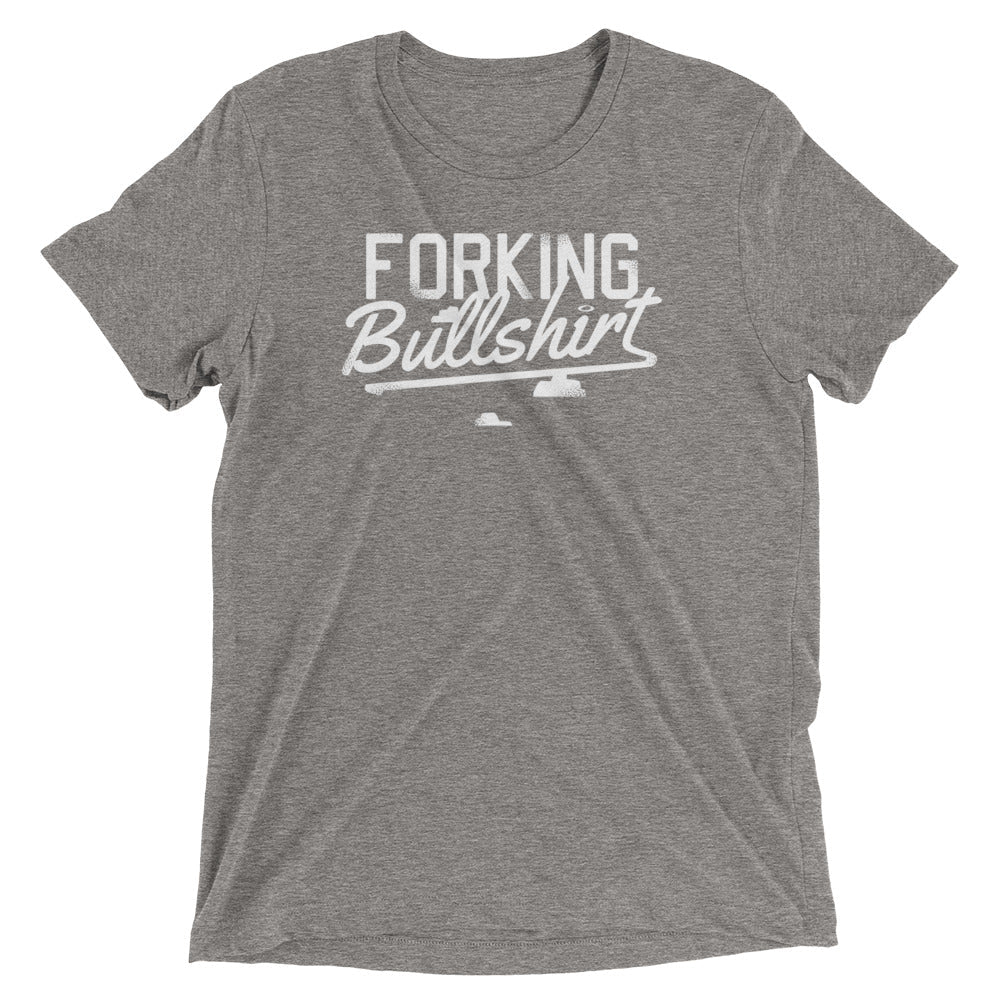 Forking Bullshirt Men's Tri-Blend Tee