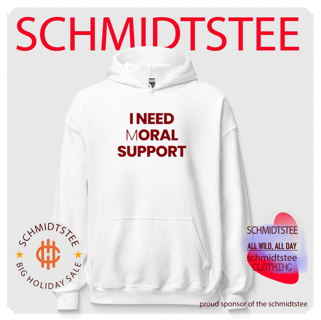 I Need Moral Support funny quote slogan shirt