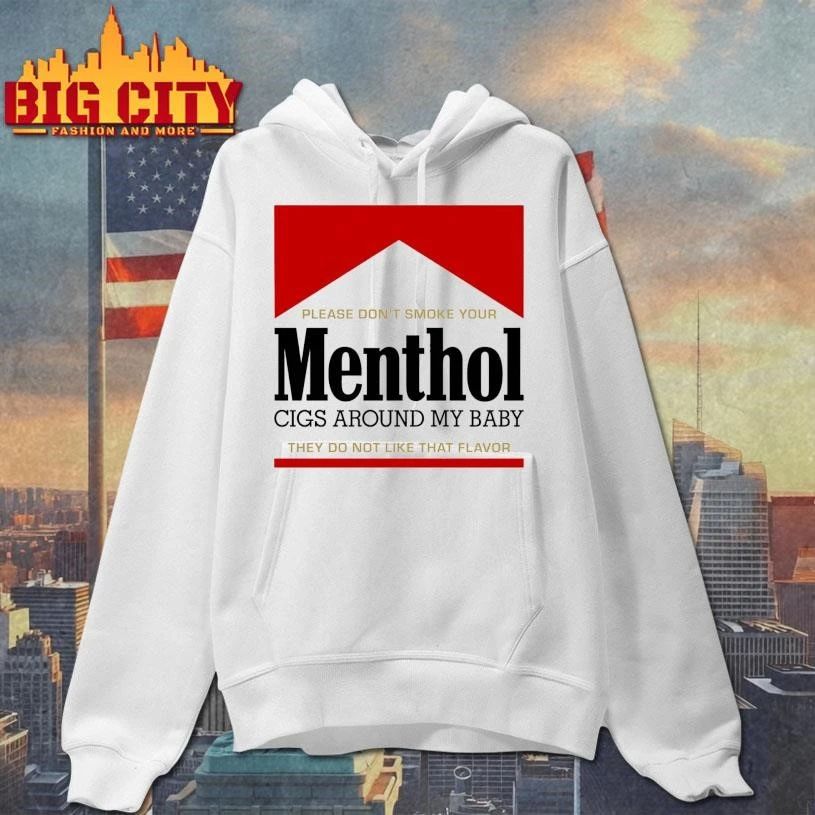 Please Don’t Smoke Your Menthol Cigs Around My Baby They Do Not Like That Flavor Red Shirt