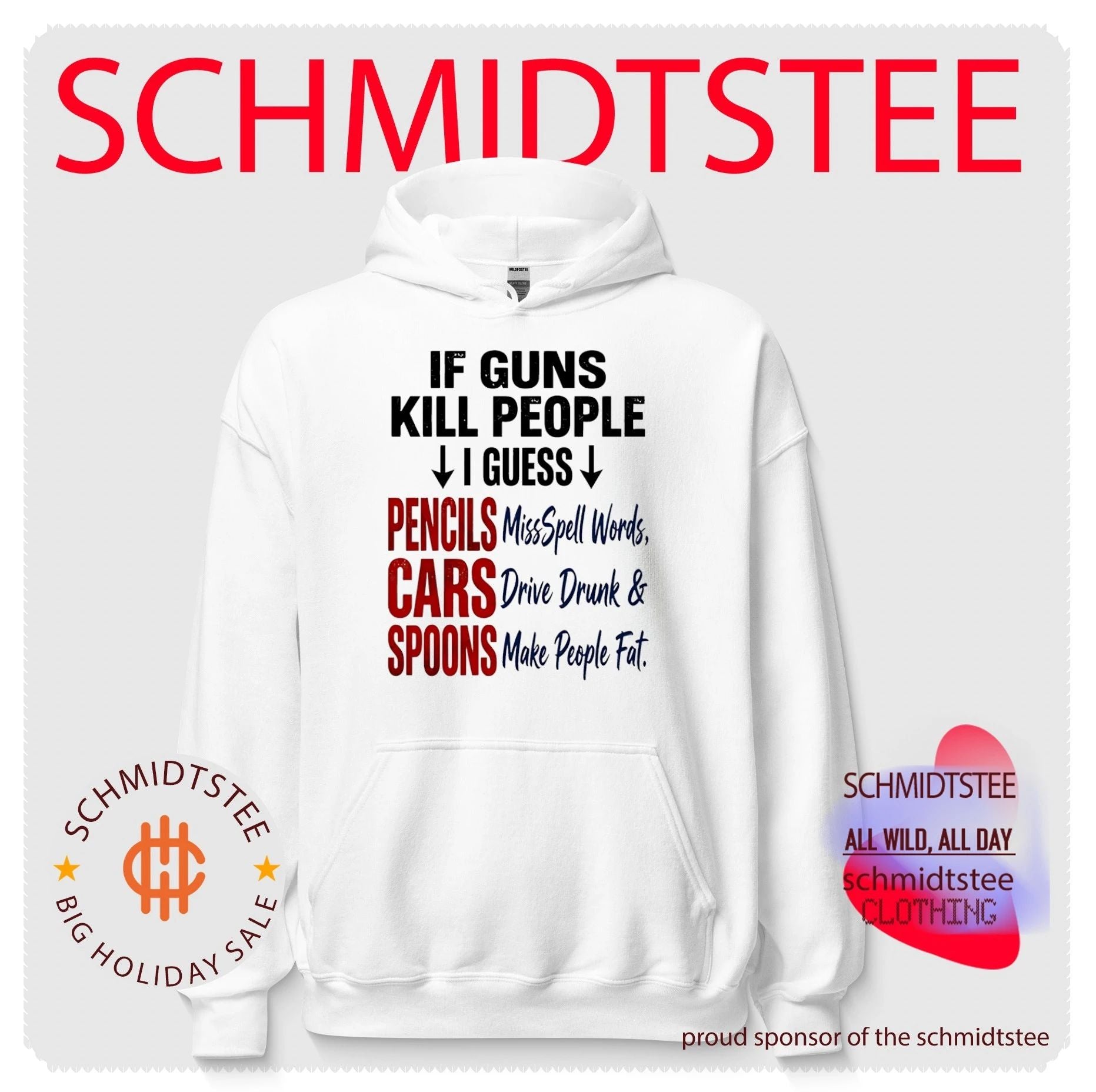 If guns kill people I guess pencils misspell words cars drive drunk and spoons make people fat shirt