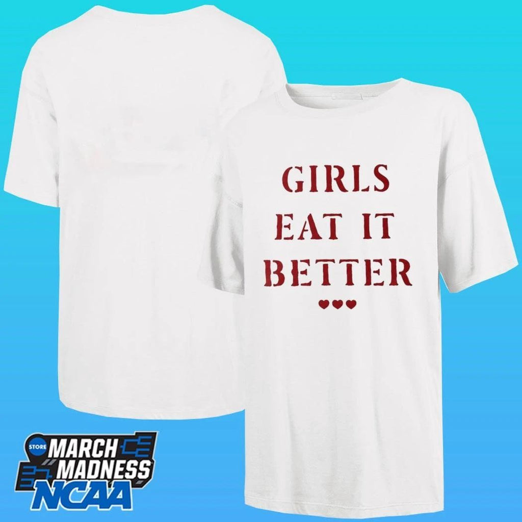 Girls Eat It Better Shirt