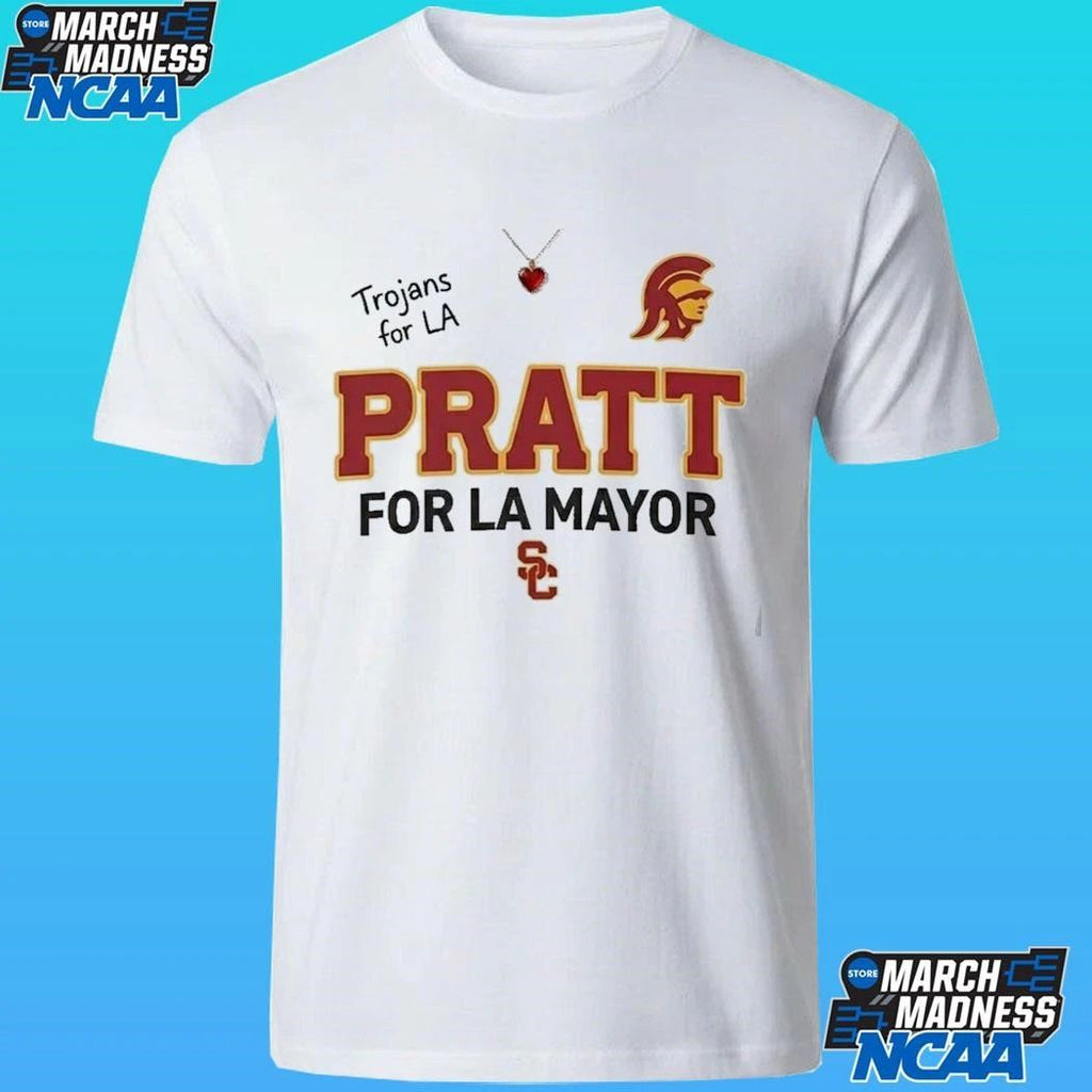 Trojans For La Pratt For La Mayor Shirt
