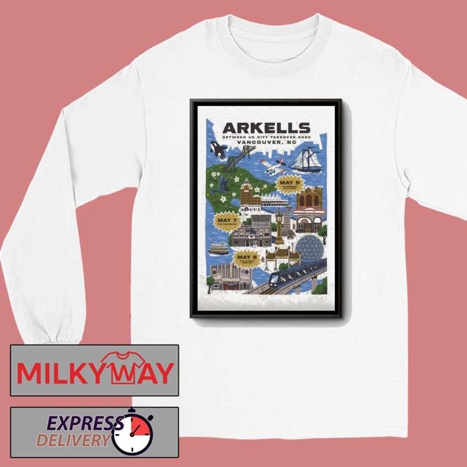 Arkells Between US City Takeover May 7-9 2026 In Vancouver BC Poster shirt
