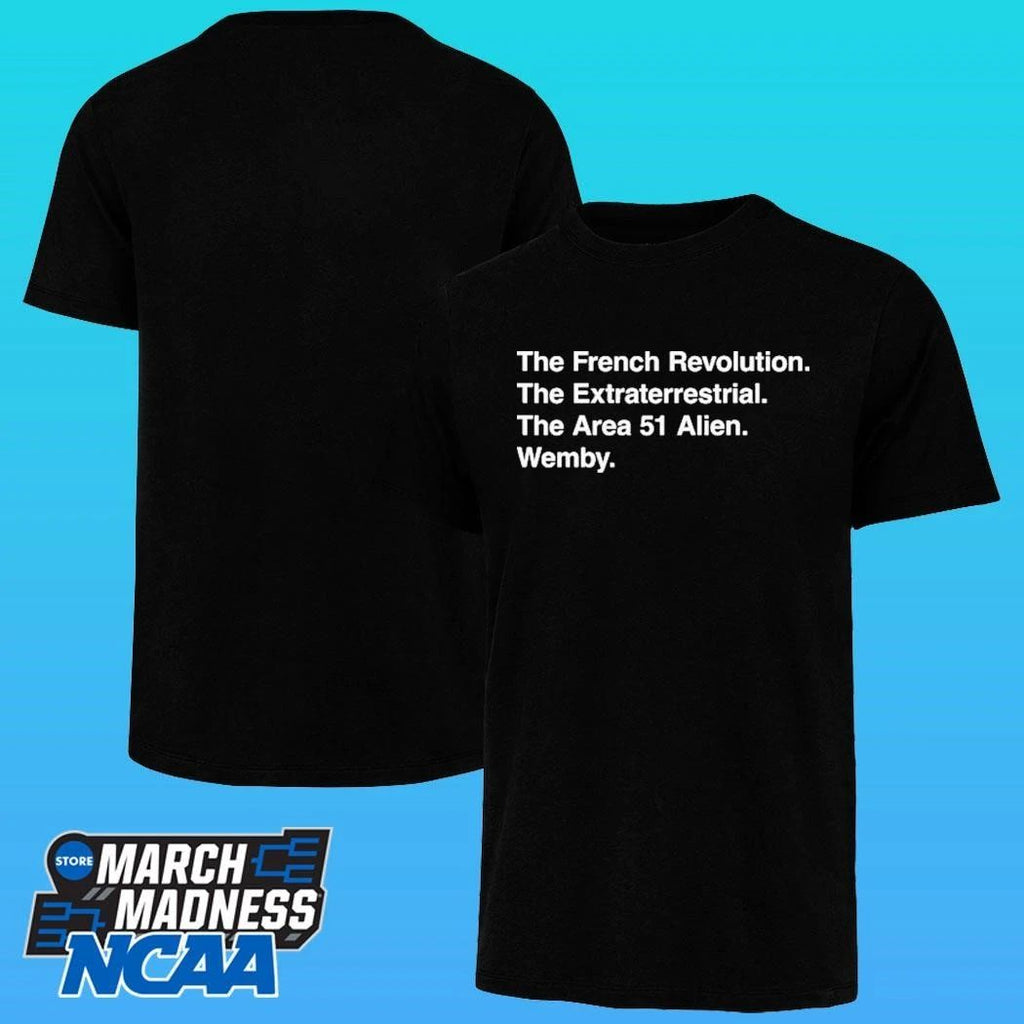 The French Revolution The Extraterrestrial The Area 51 Alien Wemby Shirt