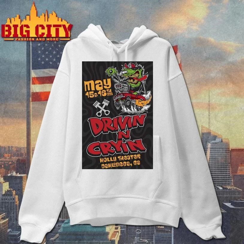 Drivin N’ Cryin The Historic Holly Theater in Dahlonega GA May 15-16 2026 Poster Shirt