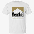 Please Don’t Smoke Your Menthol Cigs Around My Baby They Do Not Like That Flavor Gold Shirt