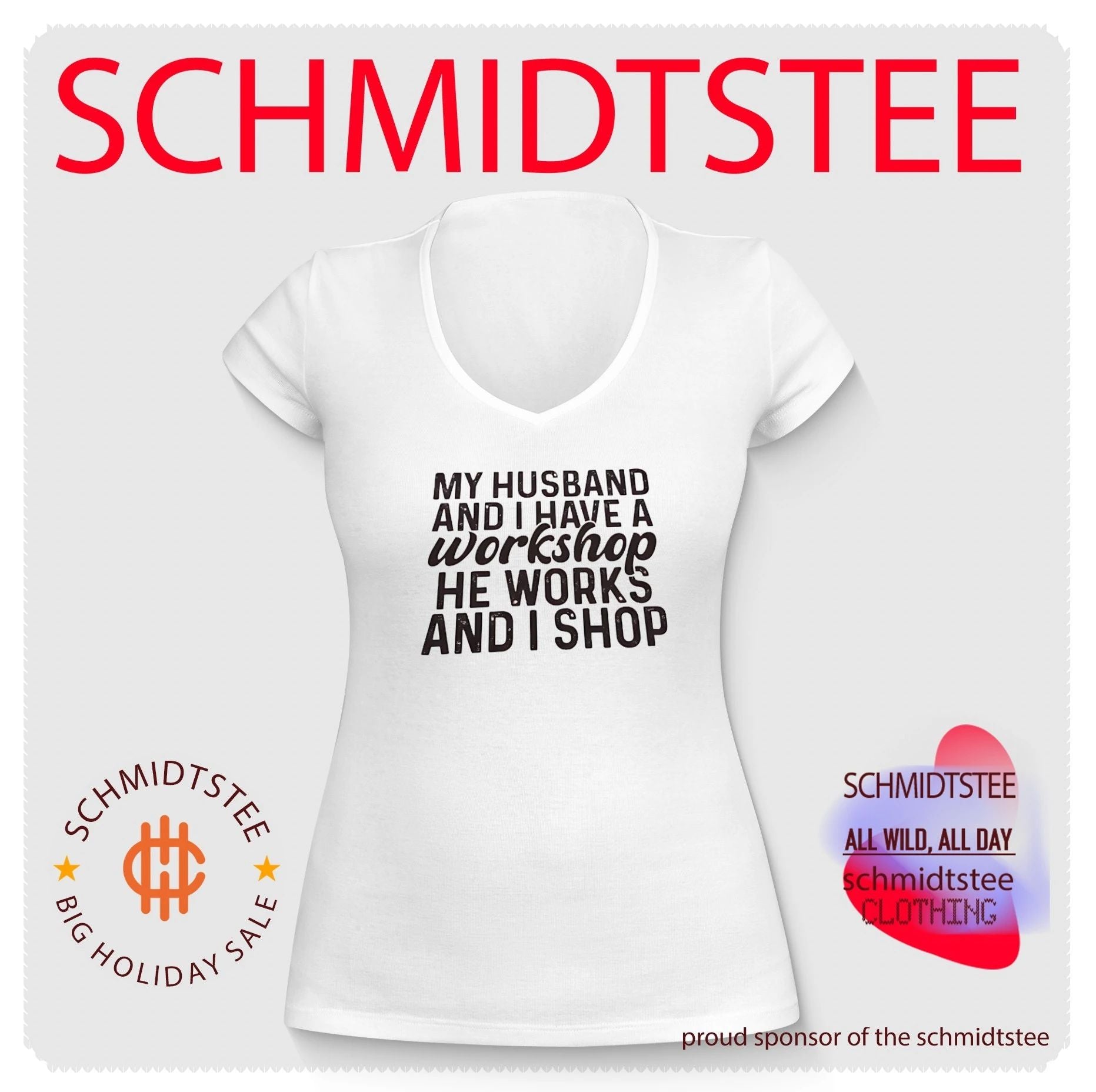 My Husband and I Have a Workshop He Works and I Shop shirt