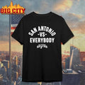 Original San Antonio Spurs Vs. Everybody Shirt