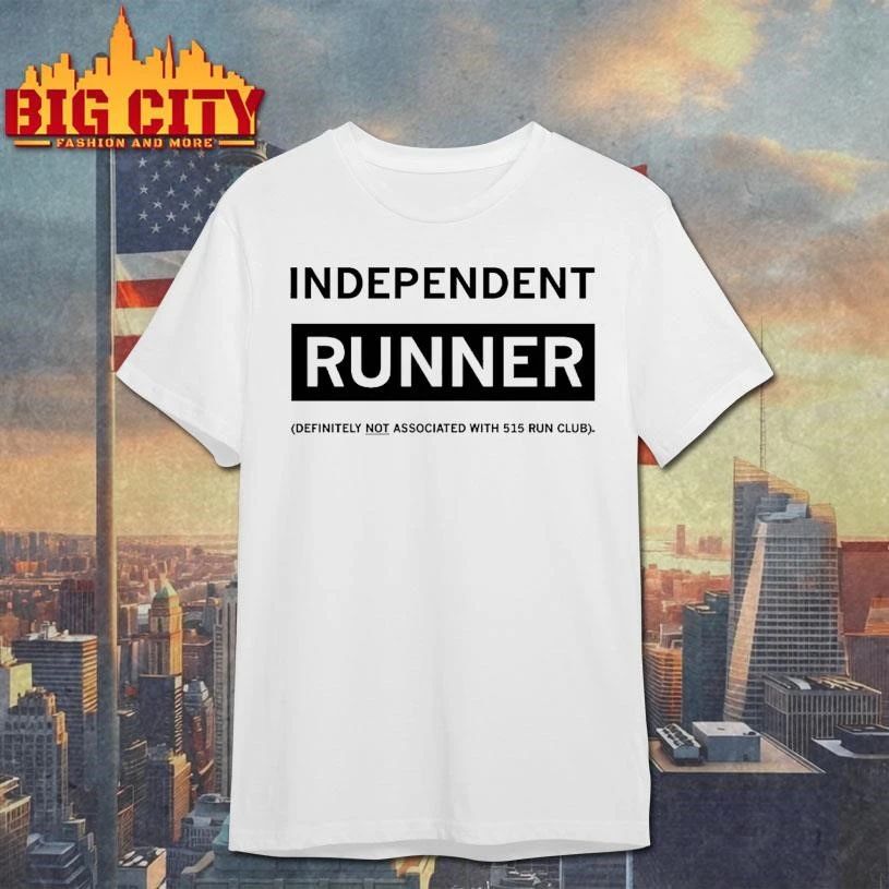 Independent Runner DEFINITELY NOT ASSOCIATED WITH 515 RUN CLUB Shirt