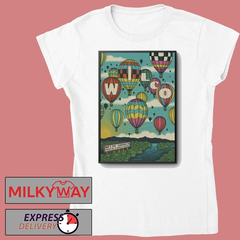 Wilco Albuquerque NM Tour On May 8 2026 Poster shirt