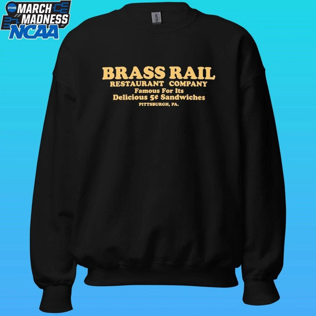 Brass Rail Restaurant Company Pittsburgh Pennsylvania Famous For It’s Delicious 5 Sandwiches Shirt