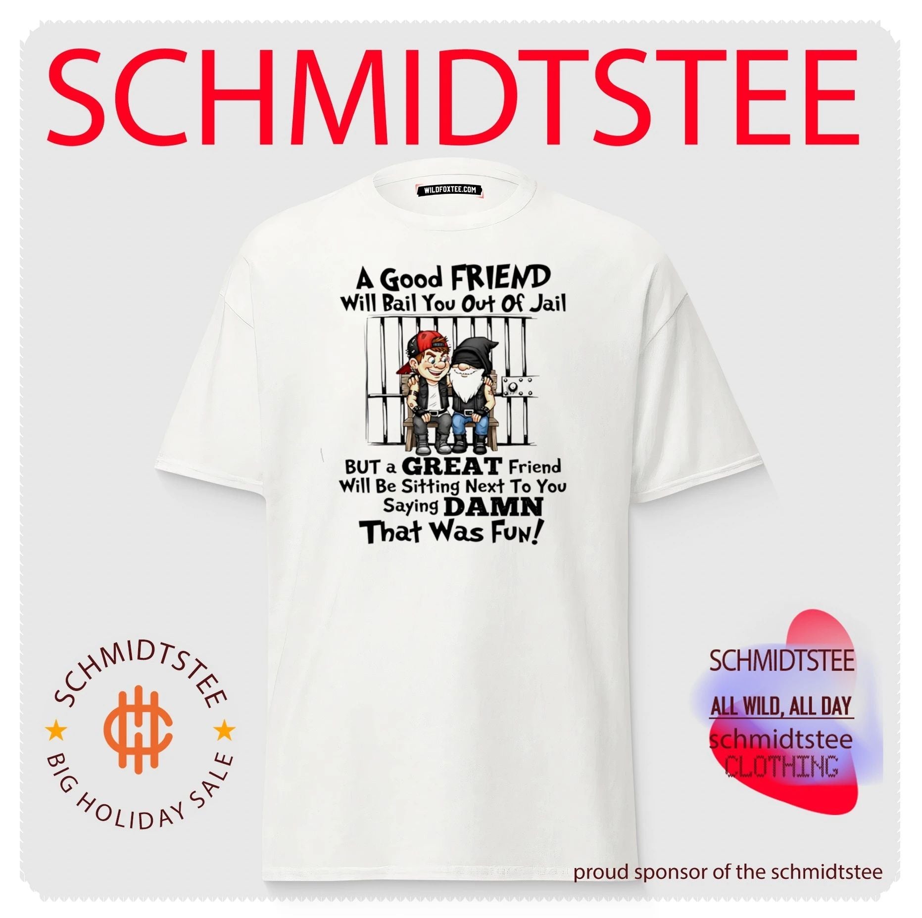 Biker Gnome and Friend Jail Quote funny friendship shirt