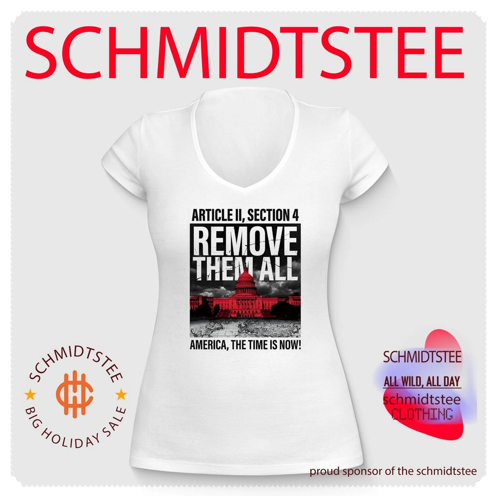 Article II Section 4 remove them all America the time is now political shirt