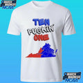 Ten Fuckin One Shirt